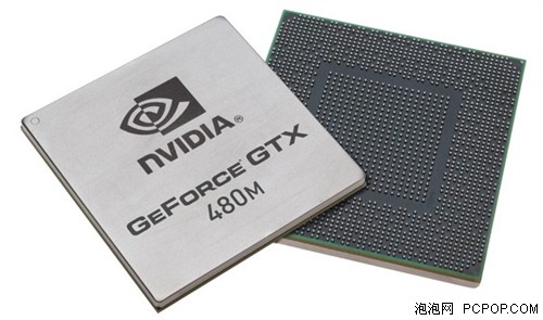 NVIDIA移动版GTX480M六月将全球上市 