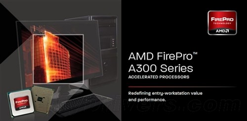 APU挥师工作站：FirePro A300闪亮登场 