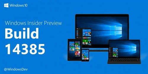 Windows 10 Build 14385更新要点 